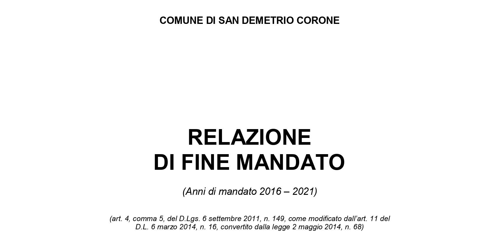 RELAZIONE DI FINE MANDATO 2016/2021