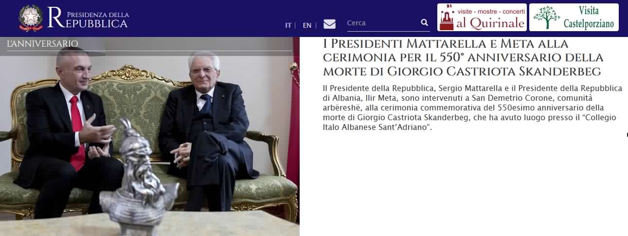 Incontro storico del Presidente della Repubblica Italiana On.  SERGIO MATTARELLA con il Presidente d'Albania On.  Ilir Meta a San Demetrio Corone